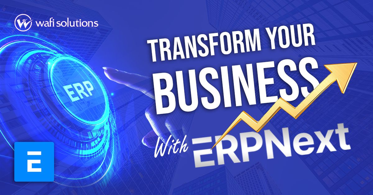 Transform Your Business with ERPNext