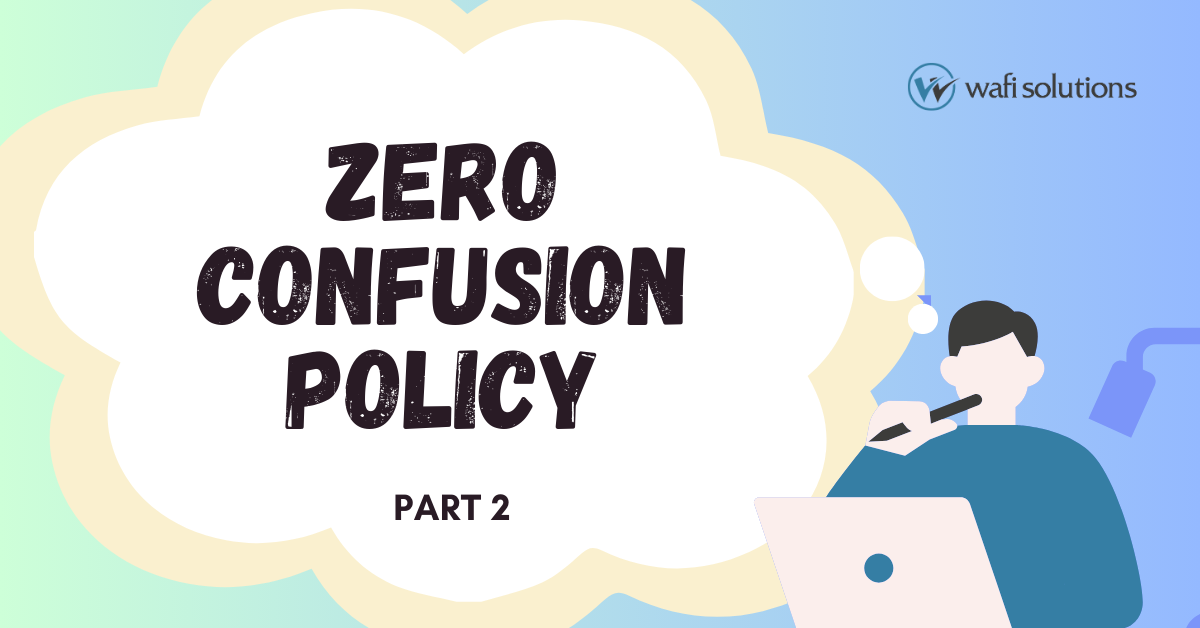 Zero Confusion Policy – Part 2 User Stories Using AI