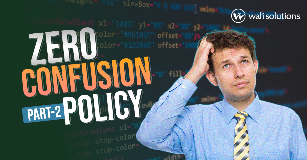 Zero Confusion Policy – Part 2 User Stories Using AI